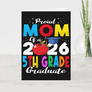 Proud Mum Of 2026 5th Grade Graduate Mother's Day Card