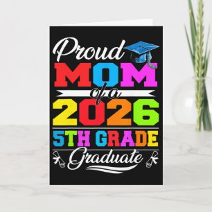Proud Mum Of 2026 5th Grade Graduate Mother's Day Card
