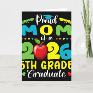 Proud Mum Of 2026 5th Grade Graduate Mother's Day Card