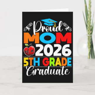 Proud Mum Of 2026 5th Grade Graduate Mother's Day  Card
