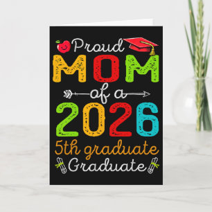 Proud Mum Of 2026 5th Grade Graduate Mother's Day Card