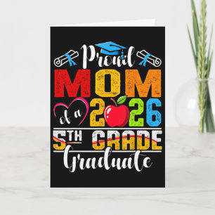 Proud Mum Of 2026 5th Grade Graduate Mother's Day Card