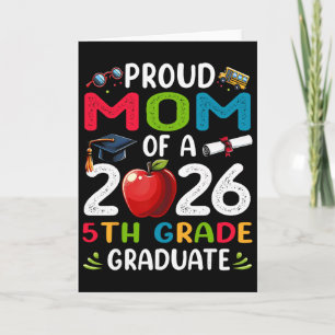 Proud Mum Of 2026 5th Grade Graduate Mother's Day Card