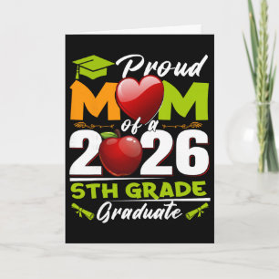 Proud Mum Of 2026 5th Grade Graduate Mother's Day Card