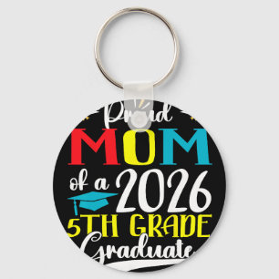 Proud Mum Of 2026 5th Grade Graduate Mother's Day Key Ring