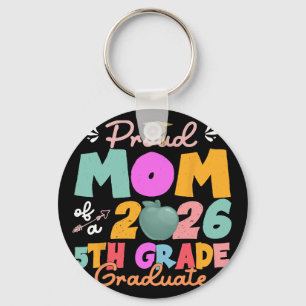Proud Mum Of 2026 5th Grade Graduate Mother's Day Key Ring