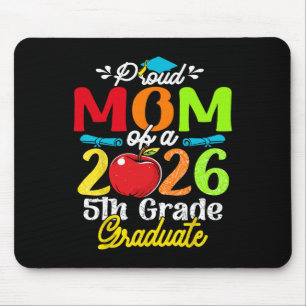 Proud Mum Of 2026 5th Grade Graduate Mother's Day Mouse Pad