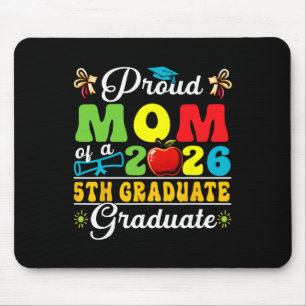 Proud Mum Of 2026 5th Grade Graduate Mother's Day Mouse Pad