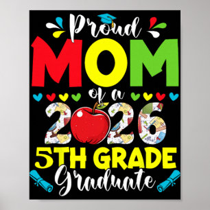 Proud Mum Of 2026 5th Grade Graduate Mother's Day Poster