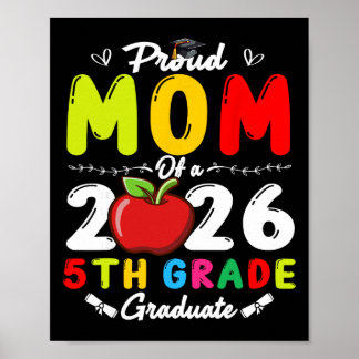 Proud Mum Of 2026 5th Grade Graduate Mother's Day  Poster
