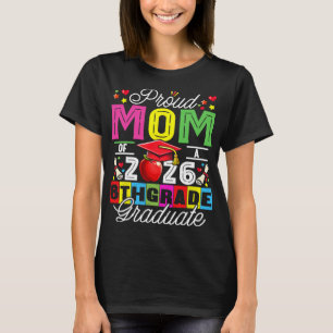 Proud Mum Of 2026 5th Grade Graduate Mother's Day  T-Shirt