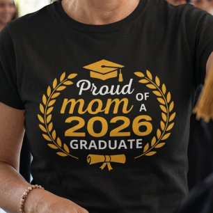 Proud Mum of 2026 Graduate Family Graduation   T-Shirt