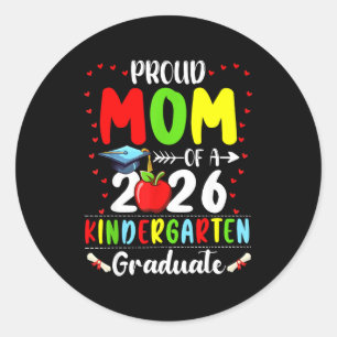 Proud mum of 2026 kindergarten graduate graduation classic round sticker
