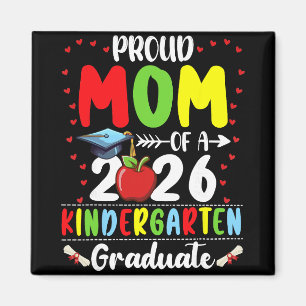 Proud Mum Of 2026 Kindergarten Graduate Graduation Magnet