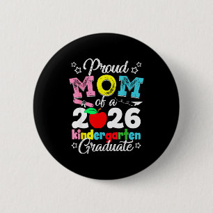 Proud mum of 2026 kindergarten graduation graduate 6 cm round badge