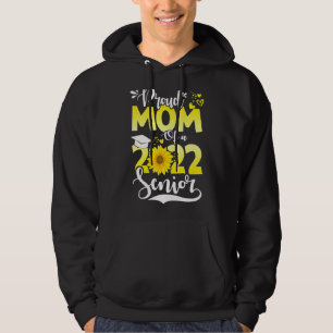 Proud Mum Of A 2022 Senior Heart Sunflower Funny G Hoodie
