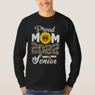 Proud Mum Of A 2022 Senior Leopard Sunflower Gradu T-Shirt