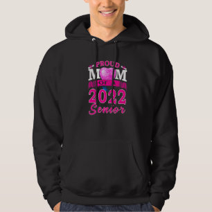 Proud Mum Of A 2022 Senior School Graduation Party Hoodie