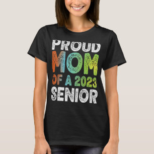 Proud Mum Of a 2023 Senior Graduation 7 T-Shirt
