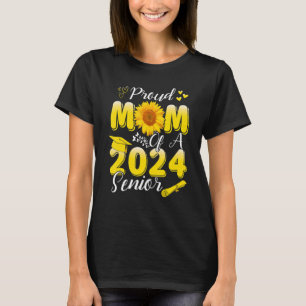 Proud Mum Of A 2024 Senior    Graduation Sunflower T-Shirt