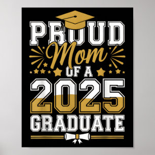 Proud Mum Of A 2025 Graduate Cl Of 2025 Senior Gra Poster