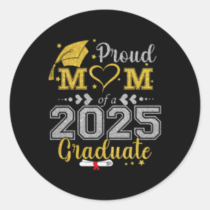 Proud Mum Of A 2025 Graduate Cl Senior Graduation  Classic Round Sticker