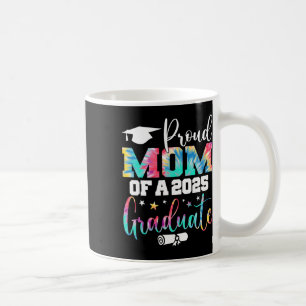 Proud Mum Of A 2025 Graduate Cl Senior Graduation Coffee Mug