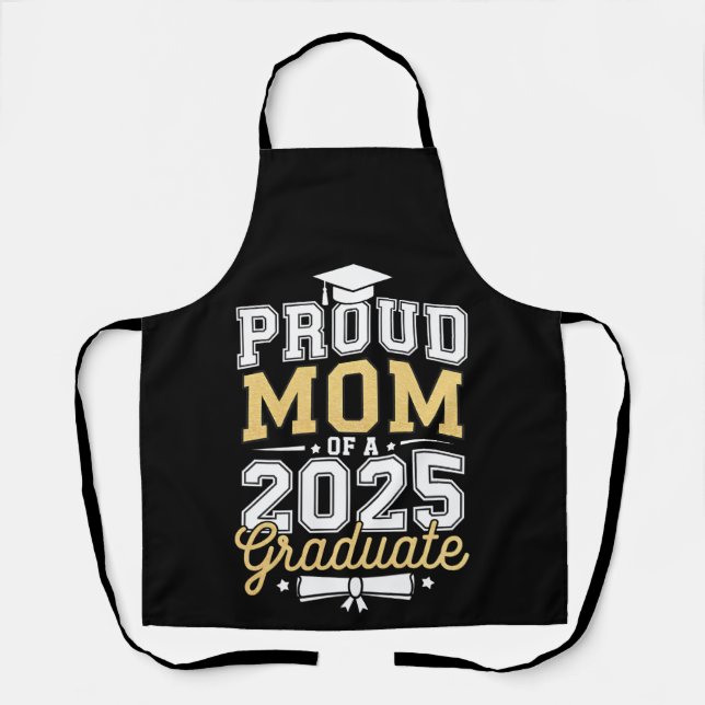 Proud Mum Of A 2025 Graduate Graduation Apron (Front)