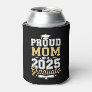 Proud Mum Of A 2025 Graduate Graduation Can Cooler