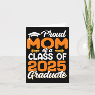 Proud Mum Of A 2025 Graduate Graduation Senior 202 Card