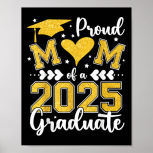 Proud Mum Of A 2025 Graduate Mum Graduation 2025 M Poster