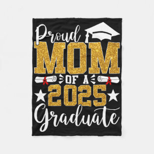 Proud Mum Of A 2025 Graduate Mum Graduation 2025 S Fleece Blanket
