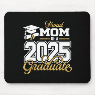 Proud Mum Of A 2025 Graduate Mum Senior 2025 Mouse Pad