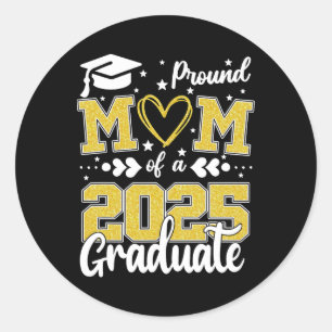 Proud Mum Of A 2025 Graduate Senior Mum 2025 Gradu Classic Round Sticker