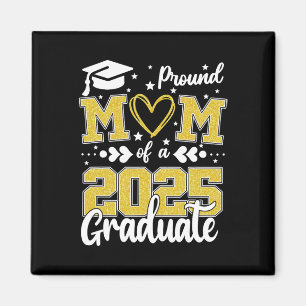 Proud Mum Of A 2025 Graduate Senior Mum 2025 Gradu Magnet