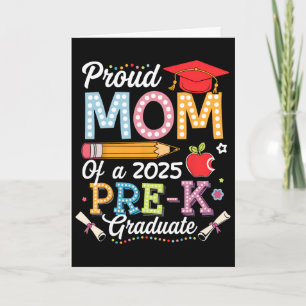 Proud Mum Of A 2025 Pre-k Graduate Mum Graduation Card
