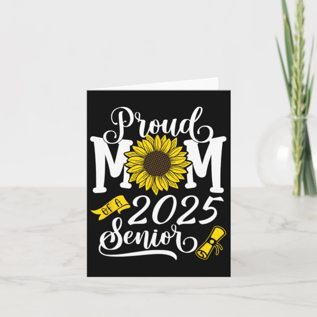 Proud Mum Of A 2025 Senior  Card (Front)