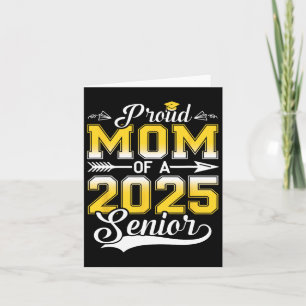 Proud Mum Of A 2025 Senior Graduate3 Card