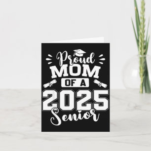 Proud mum of a 2025 senior graduate graduation card