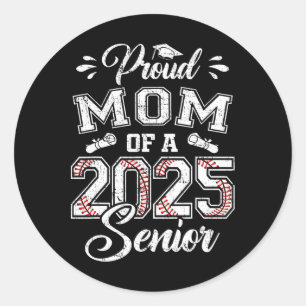 Proud Mum Of A 2025 Senior Sell Graduate Classic Round Sticker