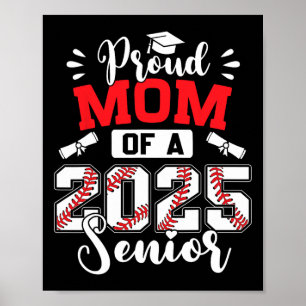 Proud Mum Of A 2025 Senior Sell Graduation Poster