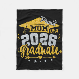 Proud Mum Of A 2026 Graduate Grad Senior Graduatio Fleece Blanket