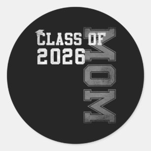Proud Mum Of A 2026 Graduate Grad Senior Mother Gr Classic Round Sticker