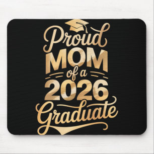 Proud Mum Of A 2026 Graduate Graduation Parent Tee Mouse Pad