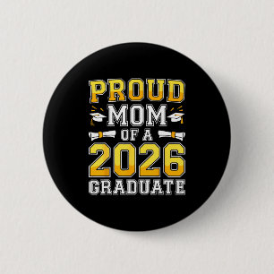 Proud mum of a 2026 graduate senior class of 2026 6 cm round badge