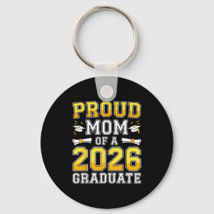 Proud mum of a 2026 graduate senior class of 2026 key ring