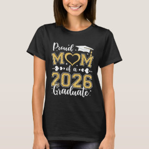 Proud Mum of A 2026 Graduate Senior Class of 2026 T-Shirt