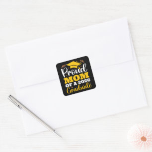 Proud Mum Of A 2026 Personalised Graduation Mother Square Sticker