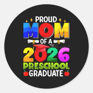 Proud mum of a 2026 preschool graduate graduation classic round sticker