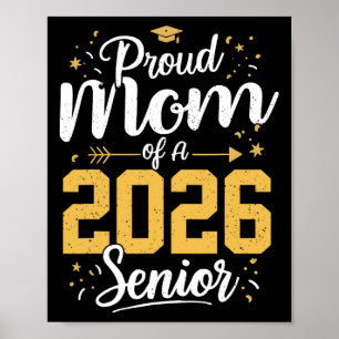 Proud Mum Of A 2026 Senior 2026 Cl Of 2026 Graduat Poster